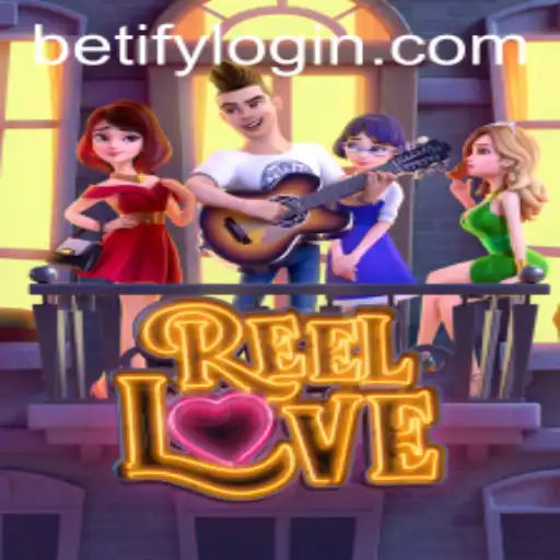 Delve into the Thrilling World of ReelLove and Betify