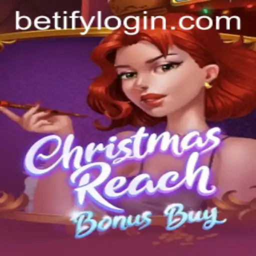 Exploring the Festive Thrills of ChristmasReachBonusBuy by Betify