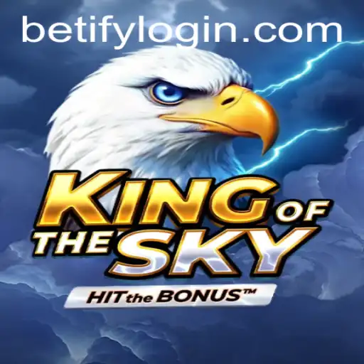 Flying High with KingOfTheSky: A Thrilling Adventure in the World of Betify