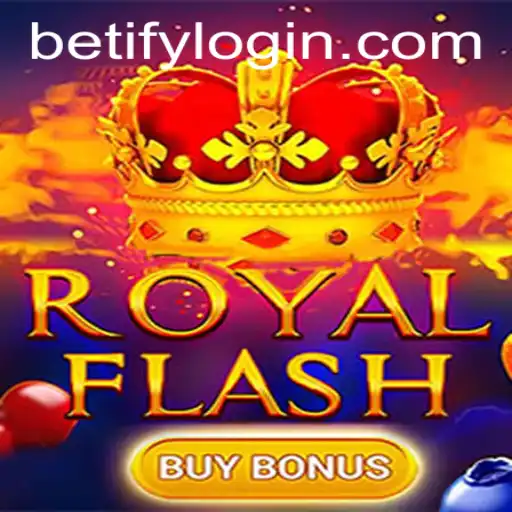Discover the Thrill of RoyalFlashBuyBonus: The Latest Game by Betify