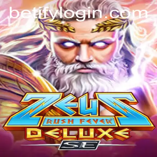 Discover the Thrills of ZeusRushFeverDeluxeSE: A New Gaming Sensation in Partnership with Betify